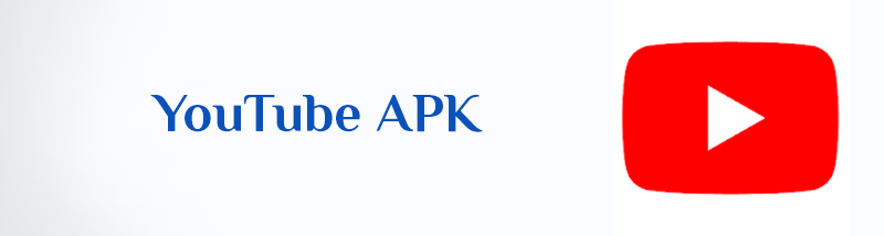 Youtube Application Download APK For Android