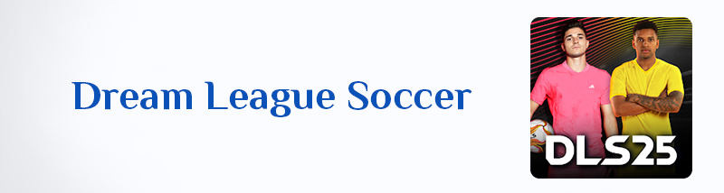 Dream League Soccer Game Download APK For Android